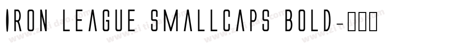 Iron League smallcaps Bold字体转换
